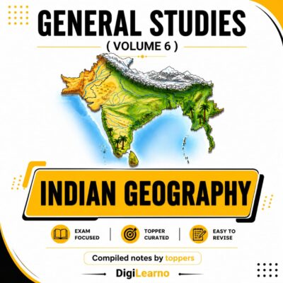INDIAN GEOGRAPHY- COMPREHENSIVE GUIDE 2026