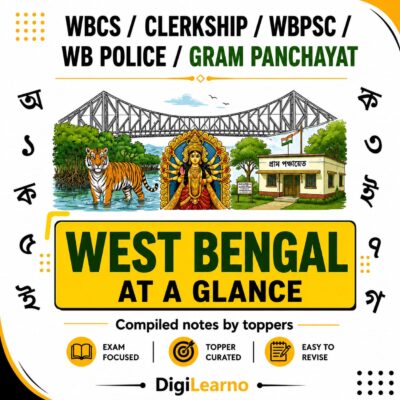 WB: at a Glance (WBCS/WBPSC/WB POLICE/FOOD SI)